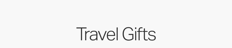 Travel Gifts