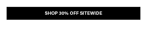 Shop 30% Off Sitewide
