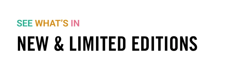 New & Limited Editions