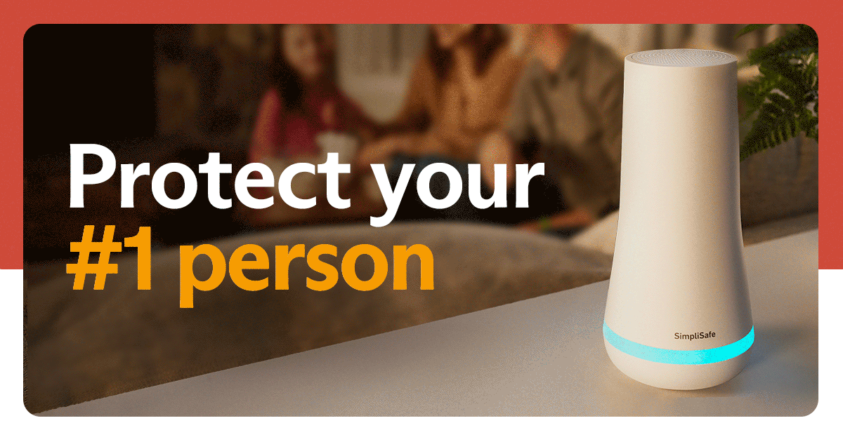 Protect your #1 person with the #1 rated home security system