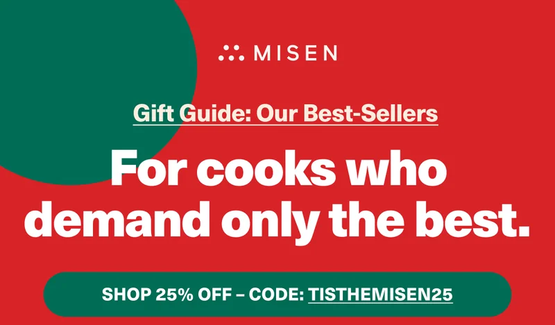 Misen Gift Guide: Our Best-Sellers - For cooks who demand only the best. Use code: discount code for 25% off!