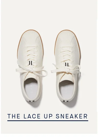 THE LACE UP SNEAKER THE LACE UP SNEAKER