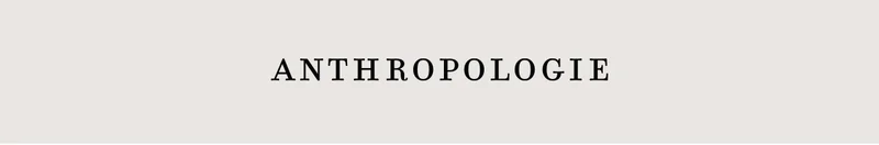 anthropologie