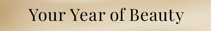 Your year of beauty