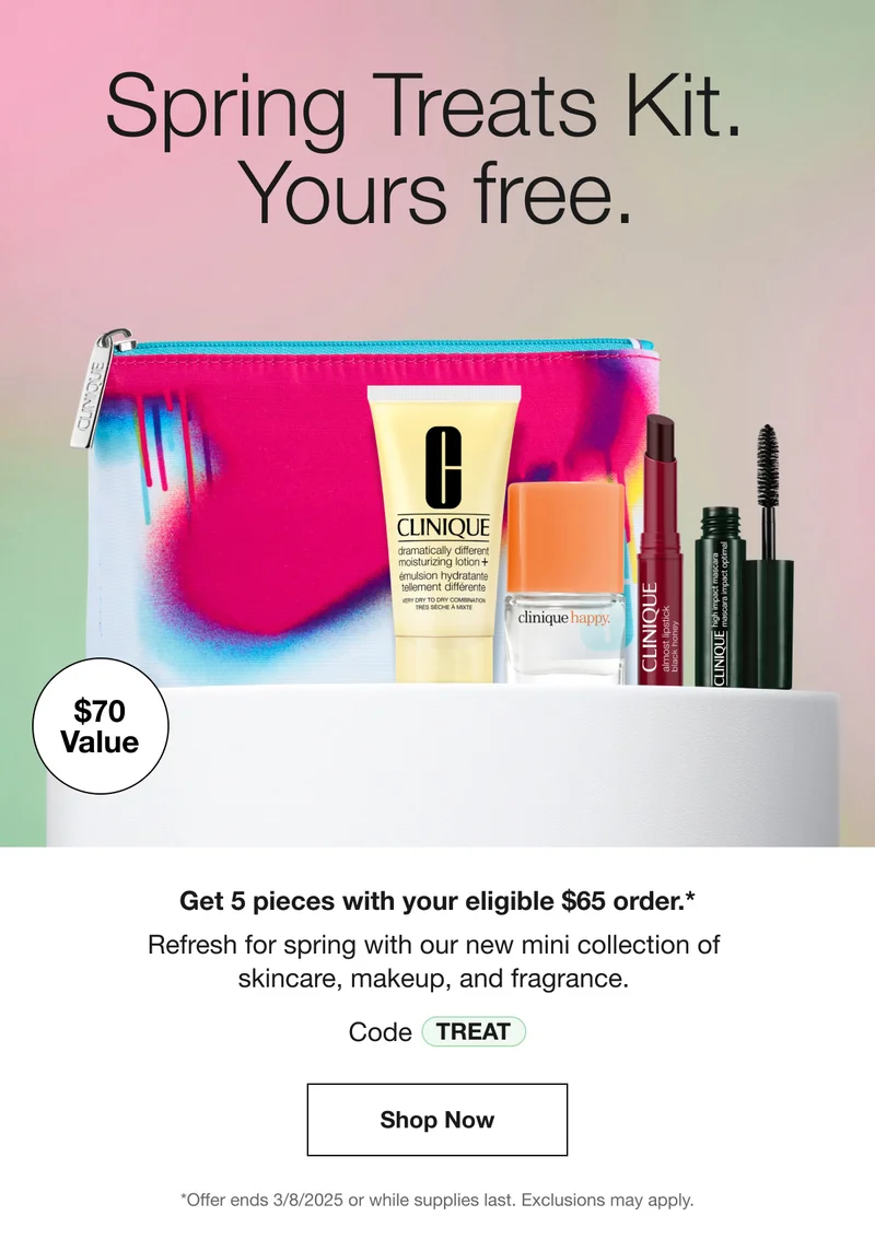 Spring Treats Kit. Yours free. | $70 Value | Get 5 pieces with your eligible $65 order.* Refresh for spring with our new mini collection of  skincare, makeup, and fragrance. | Code discount code | Shop Now | *Offer ends 3/8/2025 or while supplies last. Exclusions may apply.