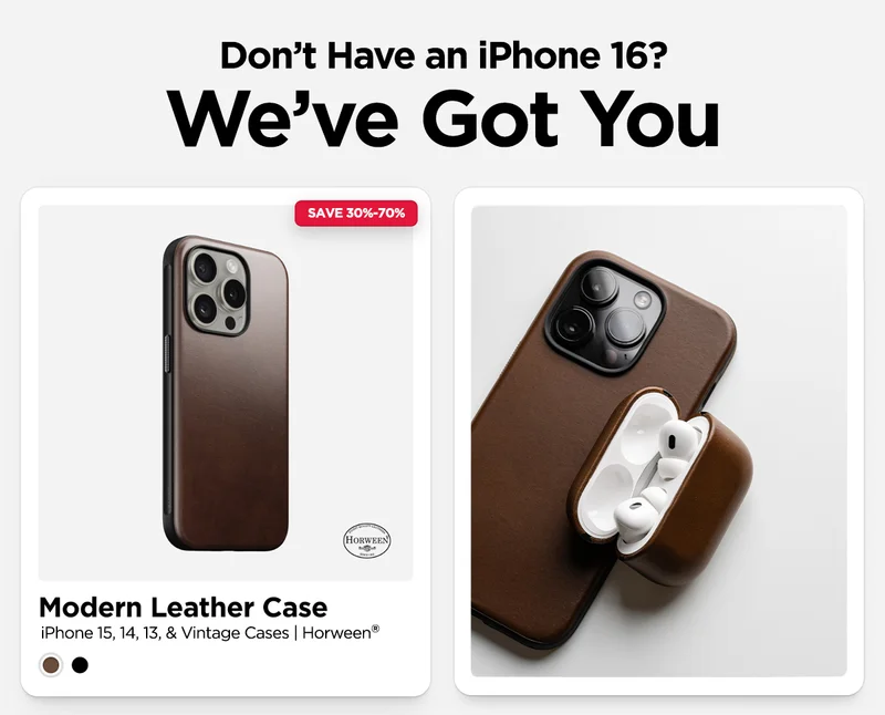 Don't have an iPhone 16? We've got you. Shop Vintage Horween Cases.
