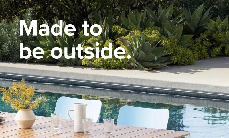Made to be outside.