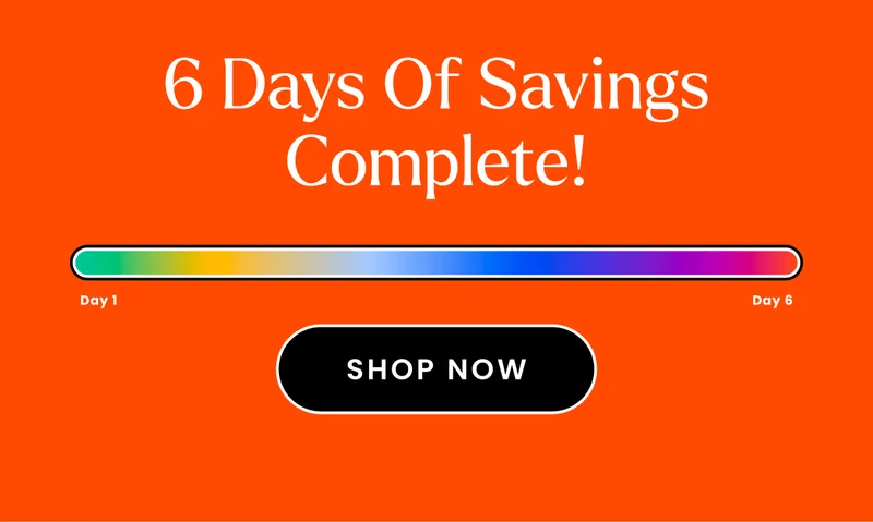 6 Days Of Savings Complete!