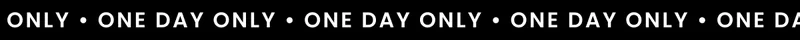One Day Only