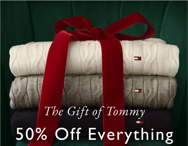 The gift of Tommy                                            50% off everything