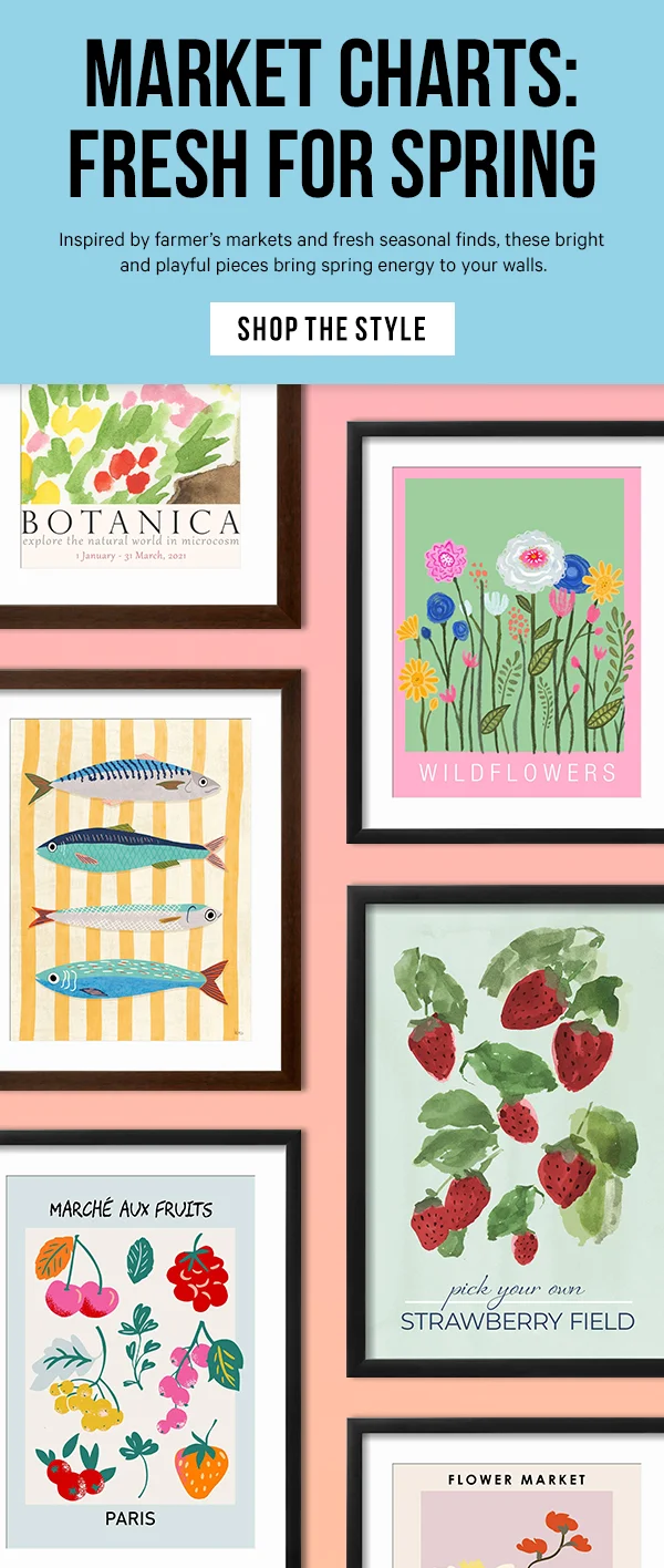 Market Charts: Fresh for Spring - Inspired by farmer’s markets and fresh seasonal finds, these bright and playful pieces bring spring energy to your walls.