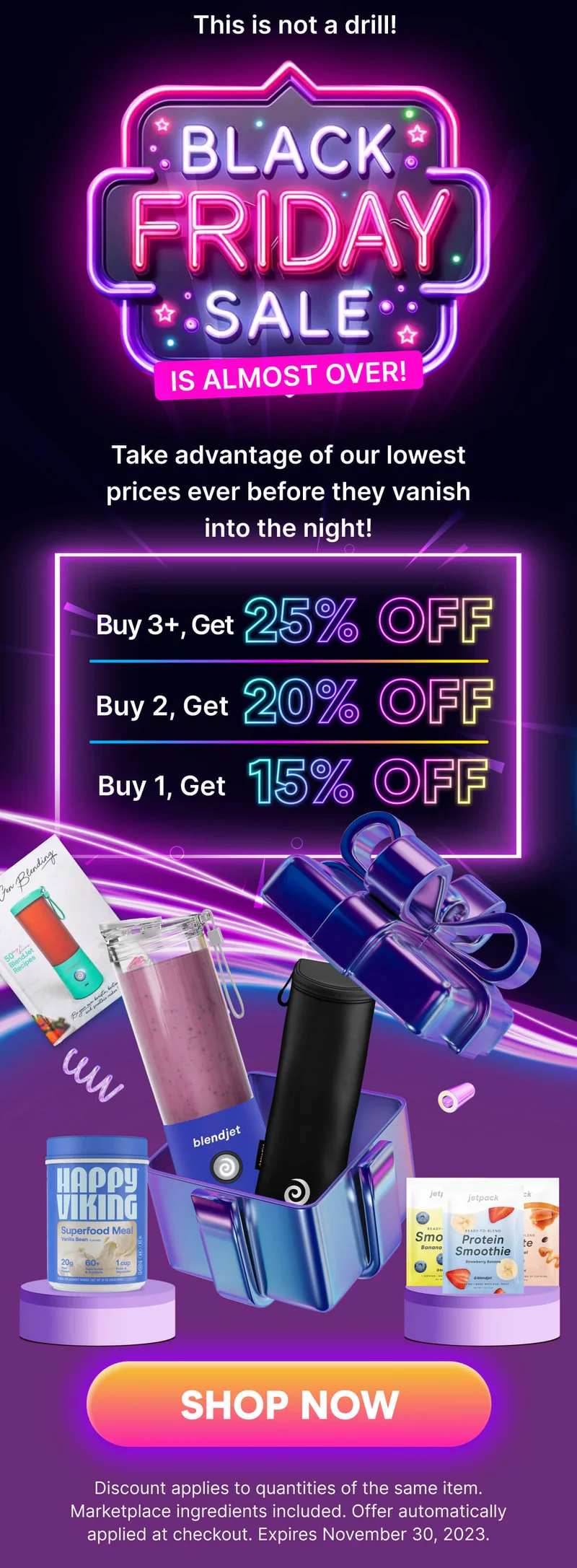 This is not a drill! Our Black Friday Sale is almost over! Take advantage of our lowest prices ever before they vanish into the night!