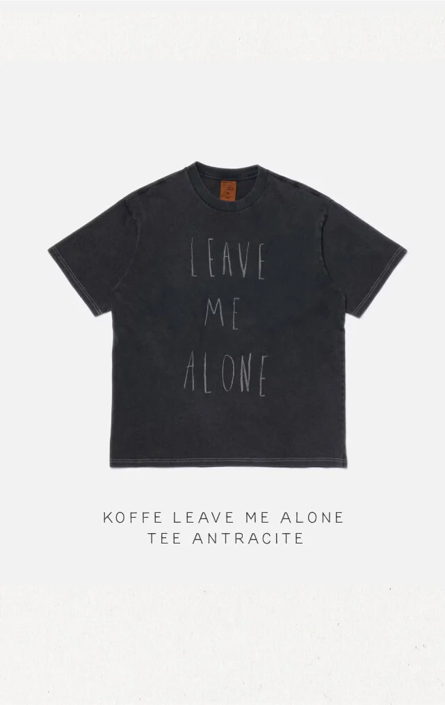 Koffe Leave Me Alone Tee Antracite