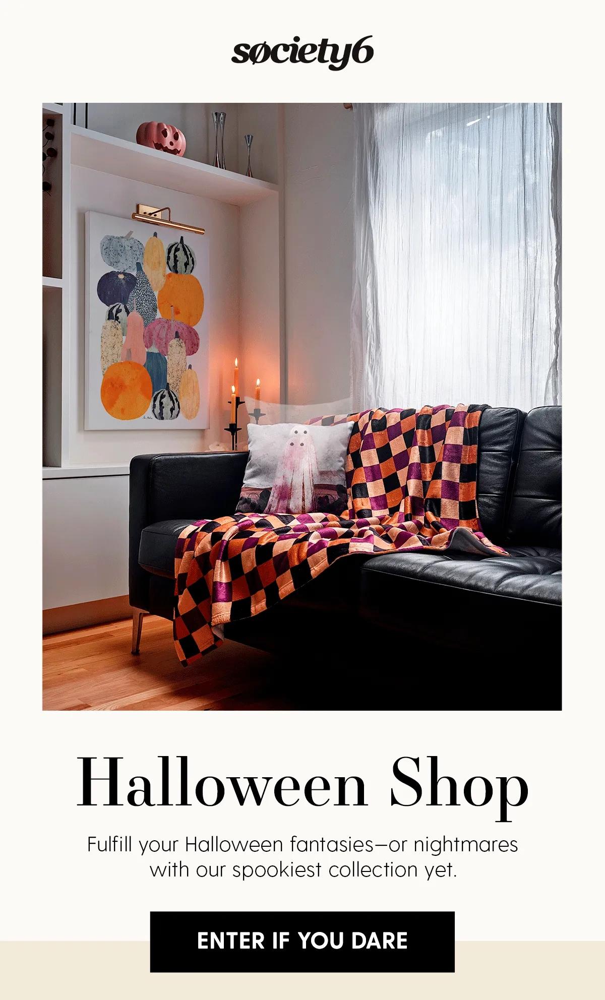 Halloween Shop | Fulfill your Halloween fantasiies - or nightmares with our spookiest collection yet. | Enter If You Dare
