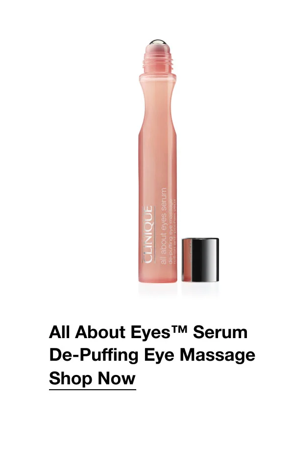 All About Eyes™ Serum  De-Puffing Eye Massage | Shop Now