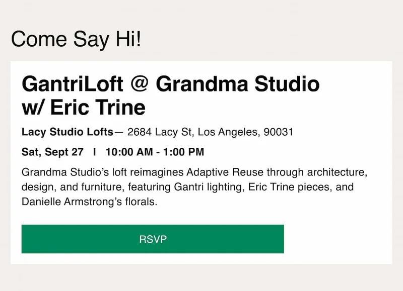 Come Say Hi! GantriLoft @ Grandma Studio w/ Eric Trine | Sat, Sept 27