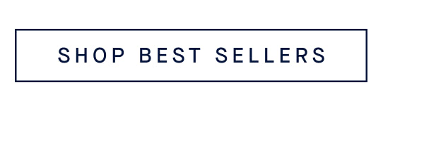 SHOP BEST SELLERS SHOP BEST SELLERS