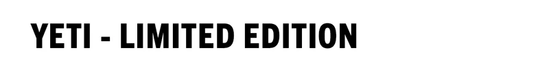 Yeti Limited Edition