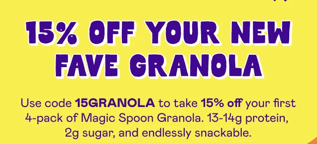 15% off your new fave granola
