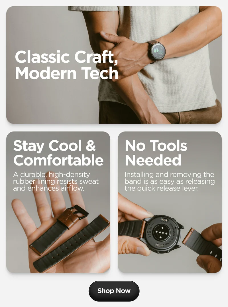 Classic Craft, Modern Tech. Stay Cool & Comfortable. A durable, high-density rubber lining resists sweat and enhances airflow. No Tools Needed. Installing and removing the band is as easy as releasing the quick release lever. Shop Now.