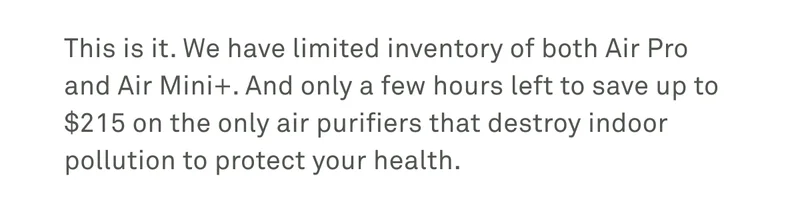 The Labor Day sale ends tomorrow. There's only a little more time to save up to $215 on the only FDA-cleared purifiers with PECO technology.
