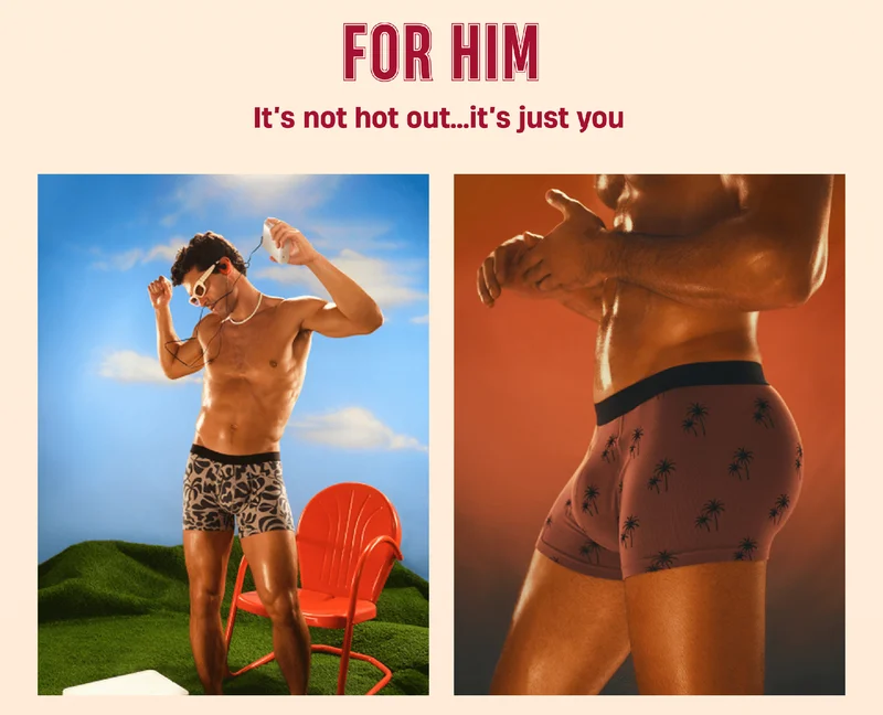 For Him | It's not hot out... It's just you