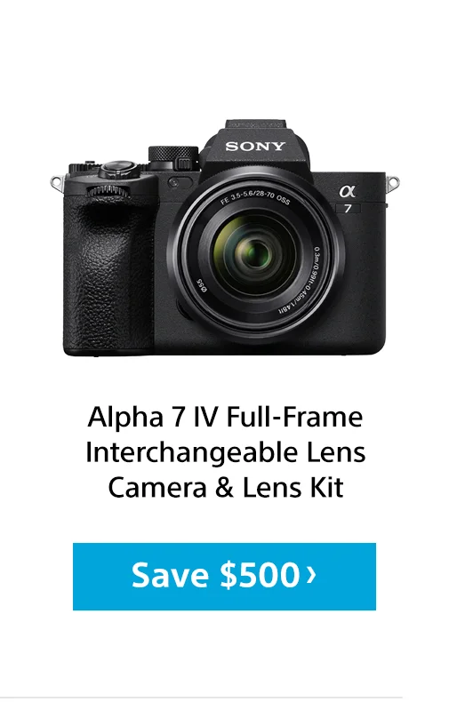 Alpha 7 IV | Save $500