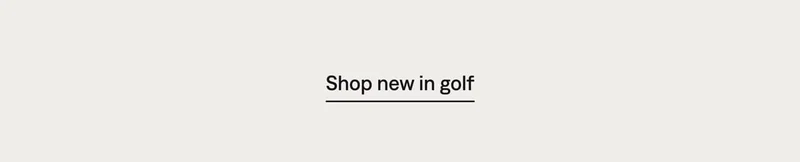 Shop new in golf