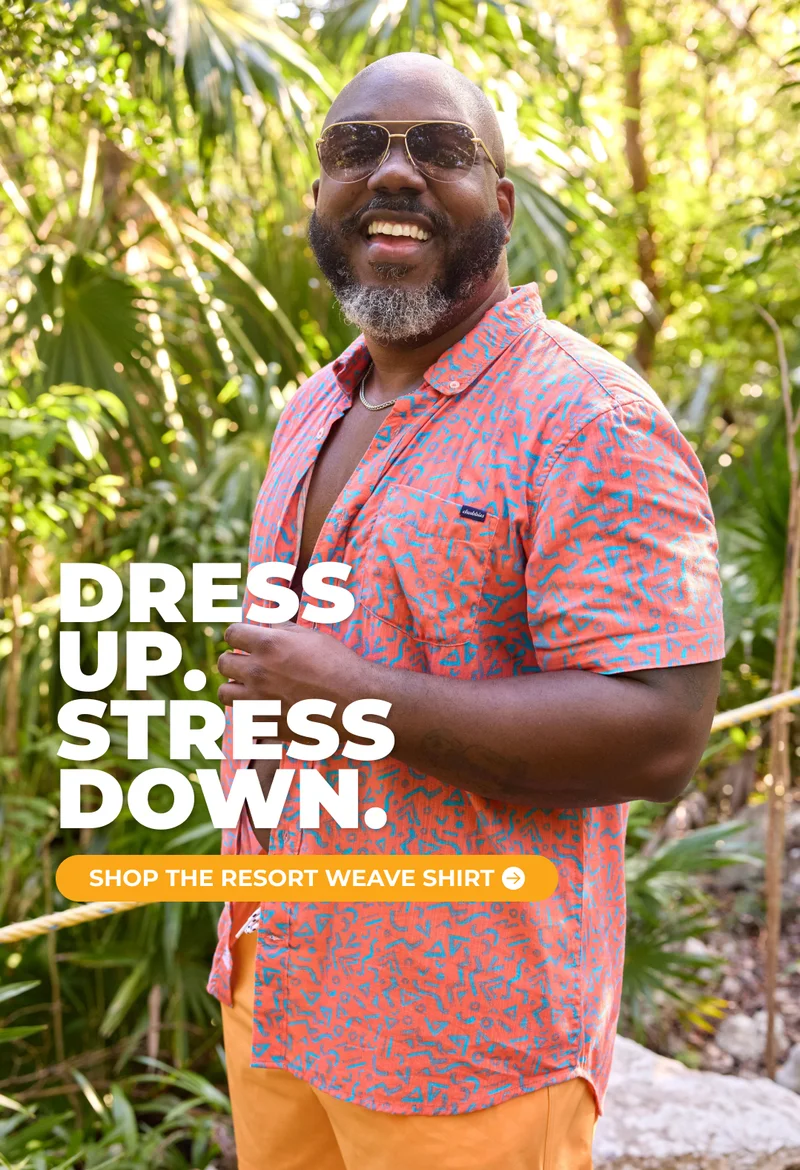DRESS UP. STRESS DOWN.