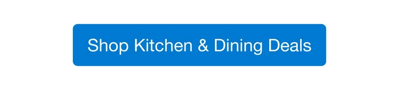 Shop Kitchen & Dining Deals