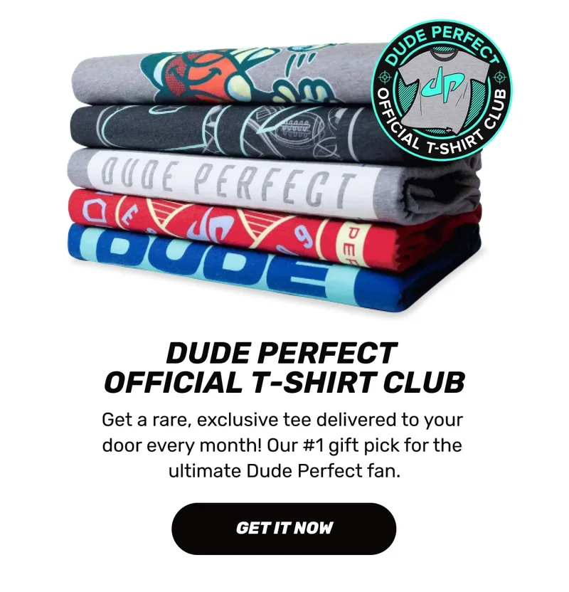 Dude Perfect Official T-Shirt Club - GET IT NOW