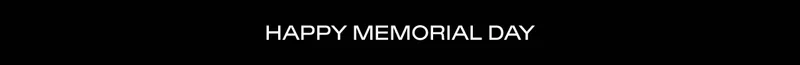 HAPPY MEMORIAL DAY