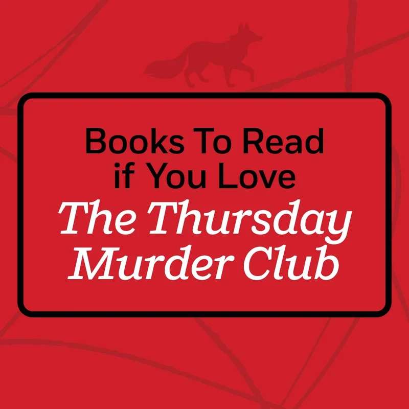 Books To Read if You Love The Thursday Murder Club
