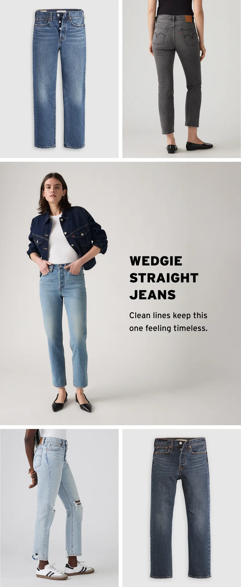 WEDGIE STRAIGHT JEANS
