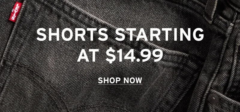 SHORTS STARTING AT $14.99