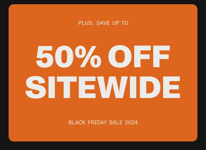 Save up to 50% sitewide...