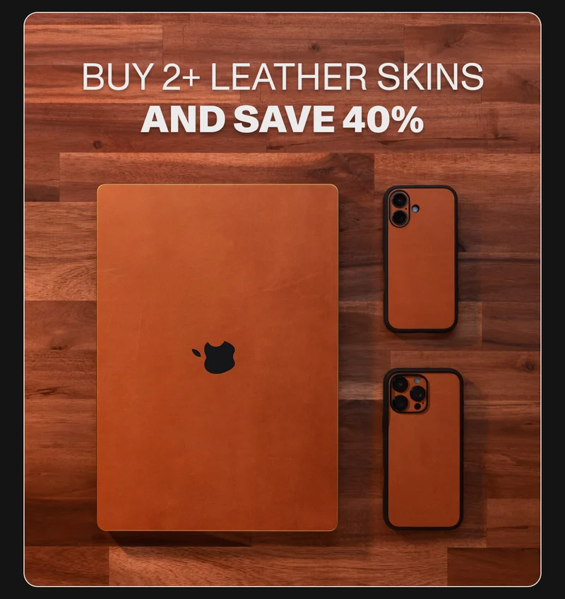 Buy 2+ Leather skins and save 40%