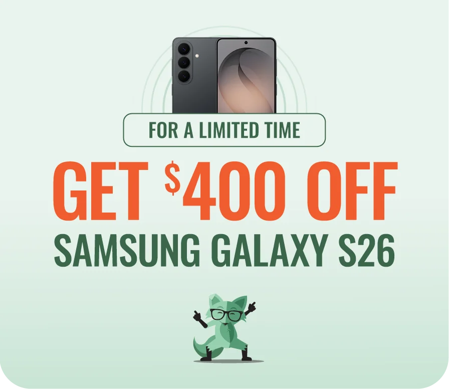Get $400 off Samsung Galaxy S26