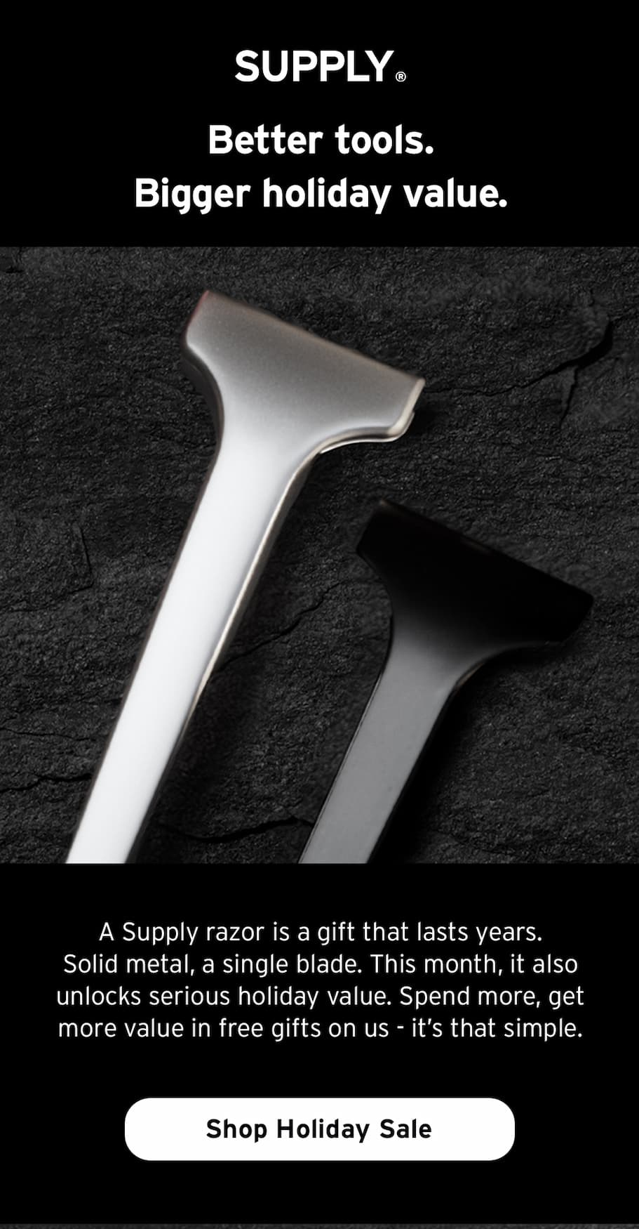 Better tools. Bigger holiday value.