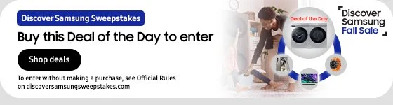 Discover Samsung Fall Sale - Shop Sweepstakes