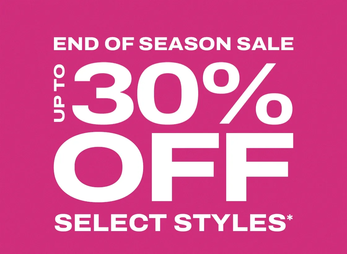 Shop our end of season sale