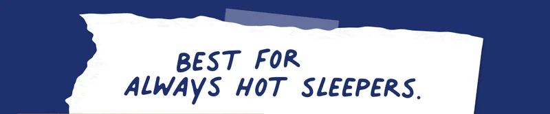 best for hot sleepers