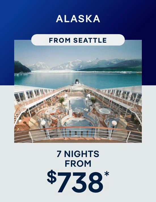 Alaska From Seattle – 7 Nights – Click to View Cruises & Book Now