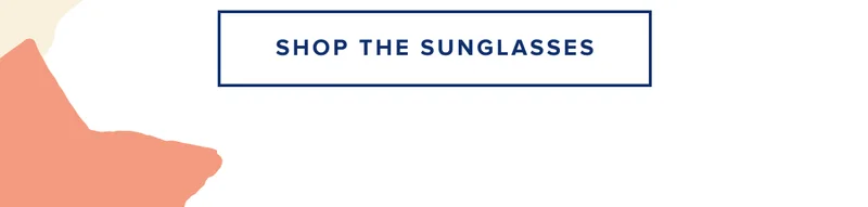 Shop the Sunglasses