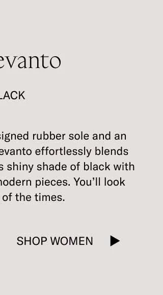 The Levanto. In Black. With a flexible, newly designed rubber sole and an iconic loafer shape, the Levanto effortlessly blends past and present. Style this shiny shade of black with your favorite vintage or modern pieces. You'll look timeless and of the times. Shop Women
