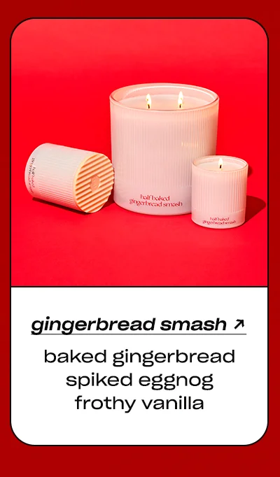 Half Baked Gingerbread Smash ↗