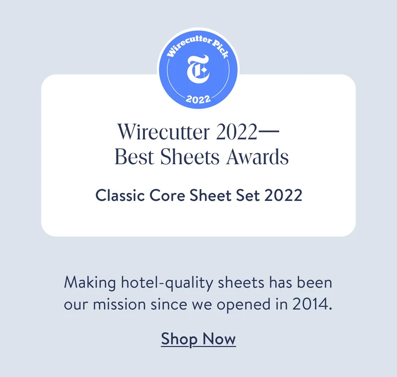 Wirecutter 2021 - Best Duvet Covers Award. Our duvet covers feature a premium construction that trickles down all the way to the details.