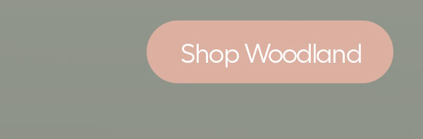 Shop Woodland
