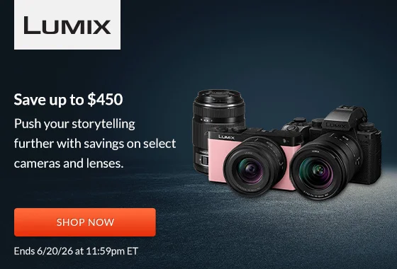 Lumix Save up to $450 | Shop Now