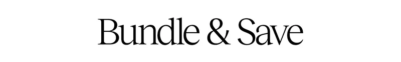 Bundle & Save